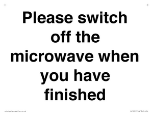 Please switch off the microwave when you have finished